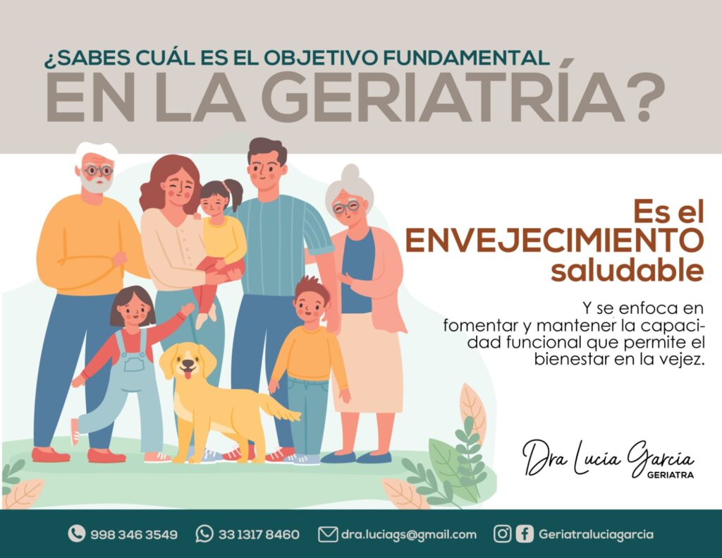 El objetivo fundamental de la geriatría: el envejecimiento saludable